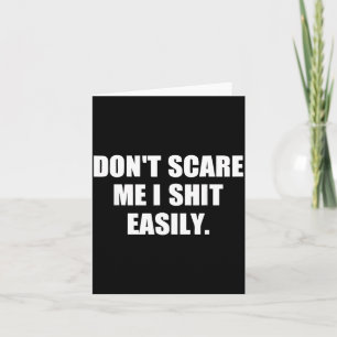 Schrik niet snel Grappige Humor Sarcasme Quote Kaart