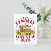 Schrikkeljaar 2024 Eindelijk is het mijn verjaarda Briefkaart (Staand voorkant)