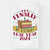 schrikkeljaar 2024 Het is eindelijk mijn verjaarda Spandoek (Verticaal)