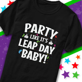 Schrikkeljaar Verjaardagsfeest Schrikkeldag Baby 2 T-shirt