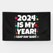 schrikkeljaardag 2024 is mijn jaar feb 29e verjaar spandoek (Horizontaal)