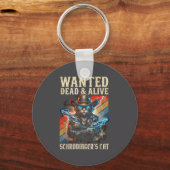 Schrodingers Cat Wanted Dead And Alive Quantum Phy Sleutelhanger (Voorkant)