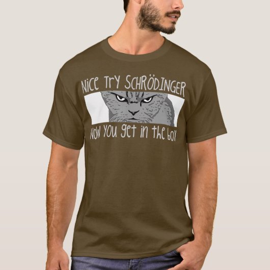 Schrodingers CatFunny Quantum Physics T-shirt (Voorkant)