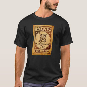 Schrodingers kat alive of dodelijk quantum paradox t-shirt