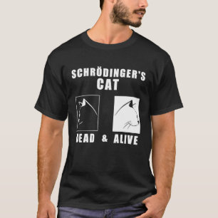 Schrödingers Kat Dood of Levendig Nerdy Wetenschap T-shirt