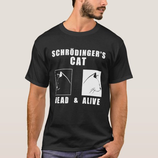 Schrödingers Kat Dood of Levendig Nerdy Wetenschap T-shirt (Voorkant)