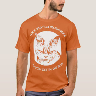 Schrodingers Kat Funny Quantum Physics T-shirt