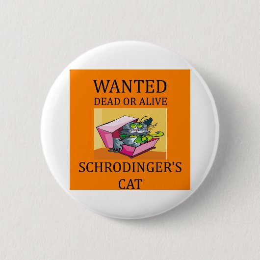 schrodinger's kat grap ronde button 5,7 cm (Voorkant)
