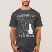 Schrödingers kat het ontsnappingsplan t-shirt (Voorkant)