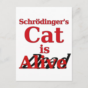 Schrodinger's kat is Alive Dead Briefkaart