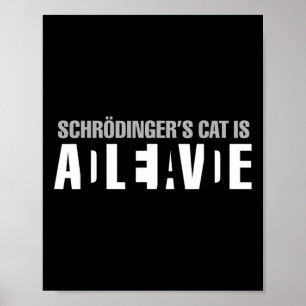 Schrodinger's kat is een levende dode paradox, wet poster