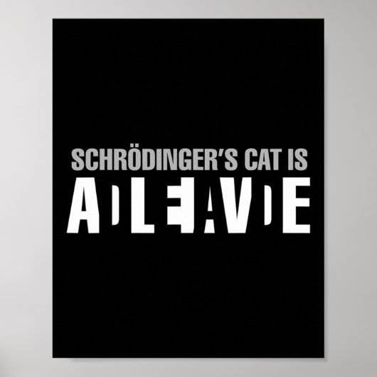 Schrodinger's kat is een levende dode paradox, wet poster (Voorkant)