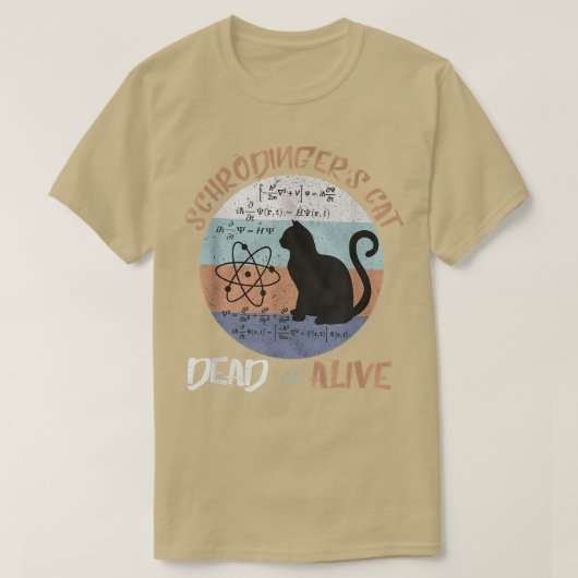 Schrodinger's kat is een levende dode paradox, wet t-shirt (Design voorkant)
