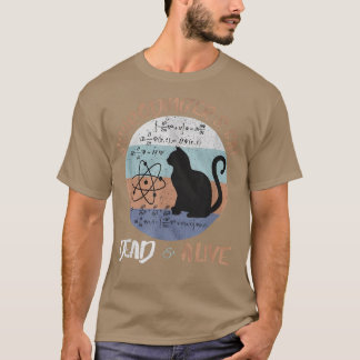 Schrodinger's kat is een levende dode paradox, wet t-shirt