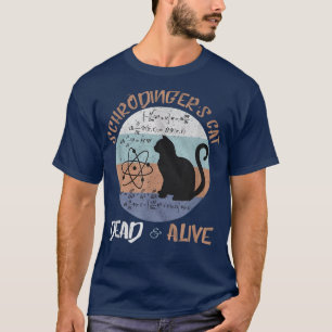 Schrodinger's kat is een levende dode paradox, wet t-shirt