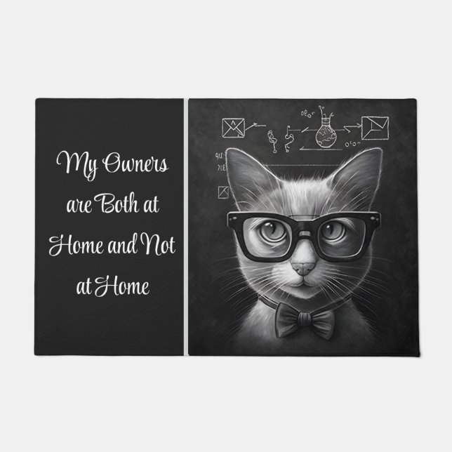 Schrödinger's Kat Mijn eigenaars zijn thuis en nie Deurmat (Voorkant)