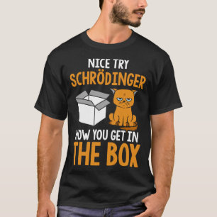 Schrödingers Kat Natuurkunde Wetenschap Nerd T-shirt