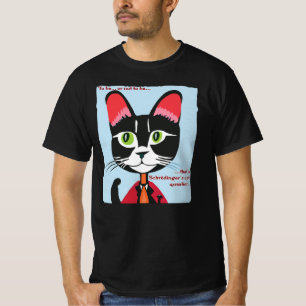 Schrodingers kat om al dan niet te zijn t-shirt