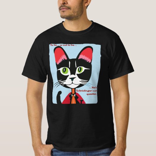 Schrodingers kat om al dan niet te zijn t-shirt (Voorkant)