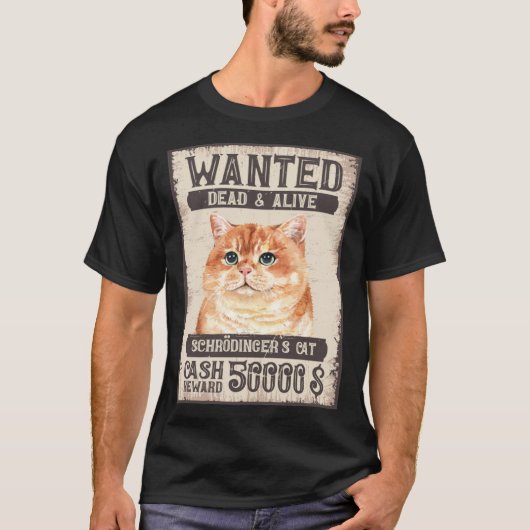 Schrödinger's kat wilde dood en levend wetenschap t-shirt (Voorkant)