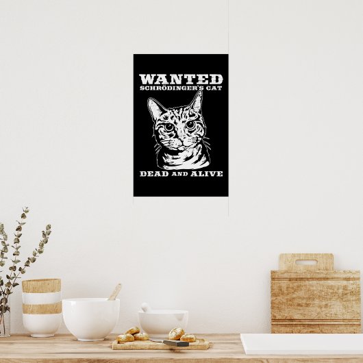 Schrodingers kat wilde dood of levend poster (Keuken)