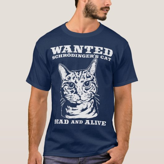Schrodingers kat wilde dood of levend t-shirt (Voorkant)