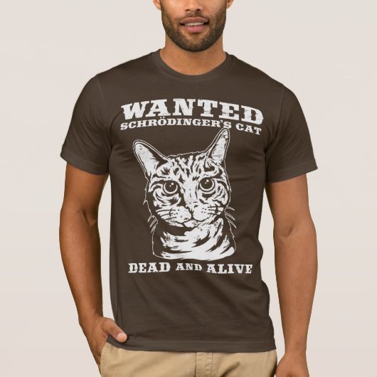 Schrodingers kat wilde dood of levend t-shirt (Voorkant)