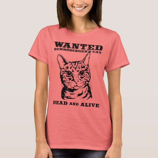 Schrodingers kat wilde dood of levend t-shirt (Voorkant)