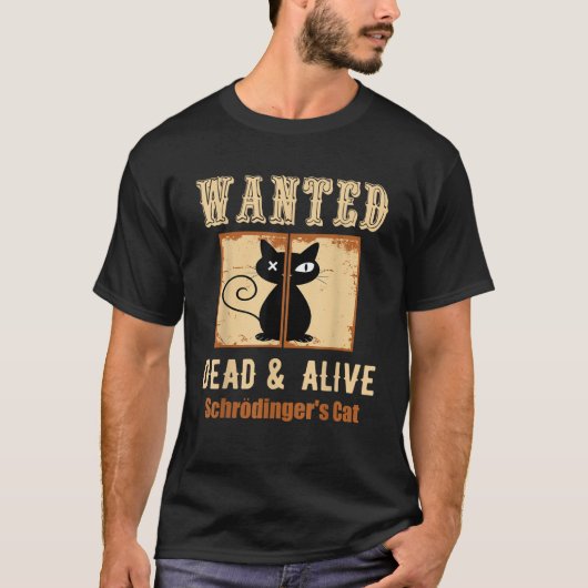 Schroedinger s Cat Science Graphic Wanted Dead Ali T-shirt (Voorkant)