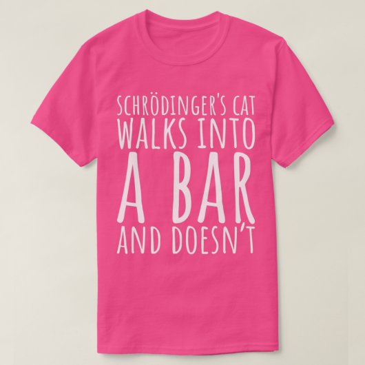 Schroedmachines Kat loopt in een stang T T-shirt (Design voorkant)
