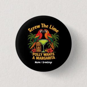 Schroef de Limoen Polly wil een Margarita Funny Ronde Button 3,2 Cm
