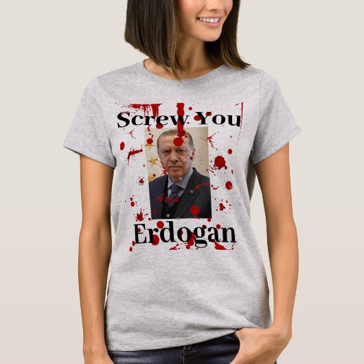 Schroef je Erdogan (Engels) T-shirt (Voorkant)