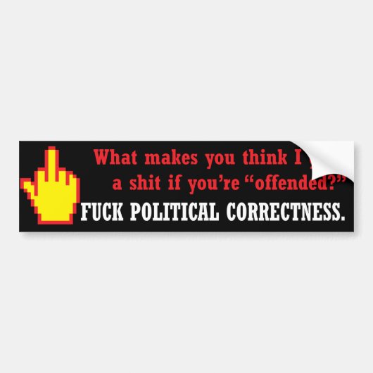 Schroef politieke correctheid bumpersticker (Voorkant)