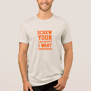 Schroef uw Humor van de Bron van de Veiligheid van Tri-Blend Shirt
