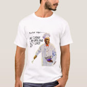 Schroom van Man van tarwe - Rastus zegt..... T-shirt (Voorkant)
