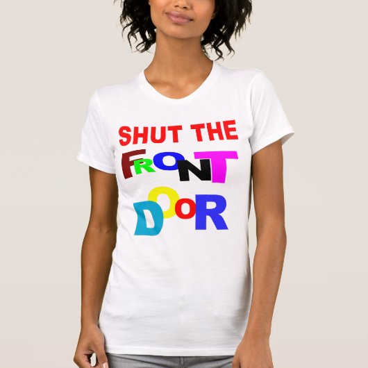SCHUD DE VOORZIJDE T-SHIRT (Voorkant)