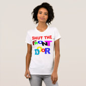 SCHUD DE VOORZIJDE T-SHIRT (Voorkant volledig)