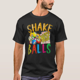 Schud Die Ballen Bingo Speler Loterij Bingo T-shirt