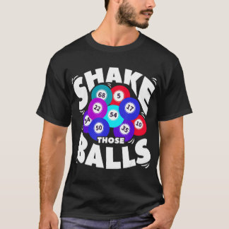 Schud die Balls Funny Bingo T-Shirt