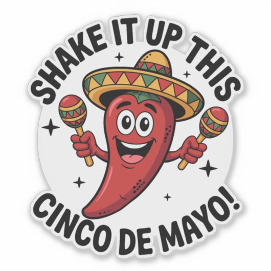 Schud het op deze Cinco de Mayo! rode chilipeper Sticker (Voorkant)