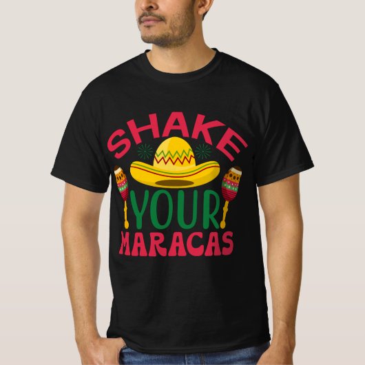 Schud je Maracas Cinco De Mayo T-shirt (Voorkant)