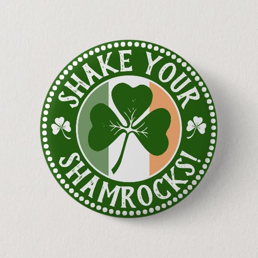Schud je Shamrocks | Funny Saint Patrick's Day Ronde Button 5,7 Cm (Voorkant)