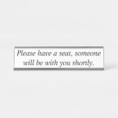 Schudbord, ga alsjeblieft zitten... bureau naambordje (Voorkant)