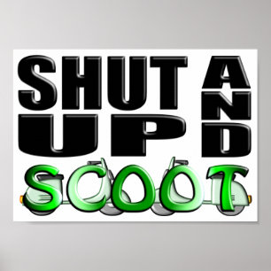 SCHUDDEN EN SCOOT POSTER