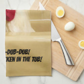 Schuif-a-dub-dub! Er zit een kip in de buik. Theedoek (Quarter Fold)