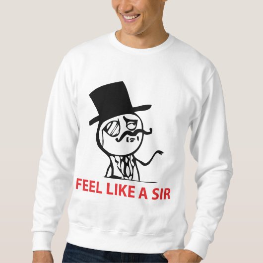 Schuif je als een Sir, Sweatshirt (Voorkant)