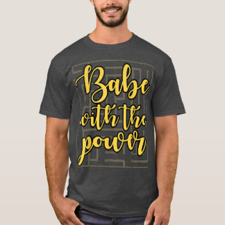 Schuif met de Power T-Shirt