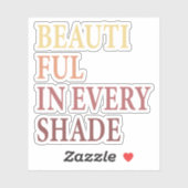 Schuif, mooi in elke schaduw sticker (Vel)