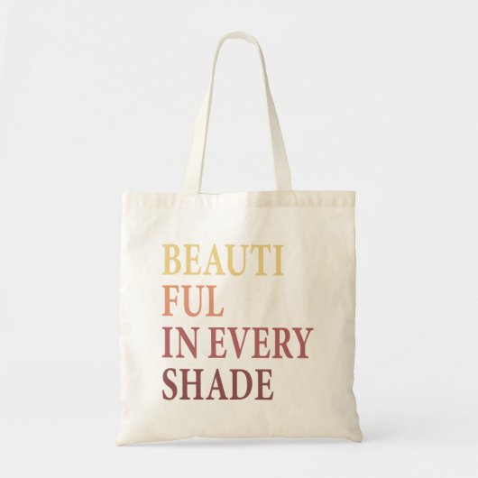 Schuif, mooi in elke schaduw tote bag (Voorkant)