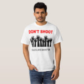 Schuif niet - Black Lives Matter T-Shirt (Voorkant volledig)